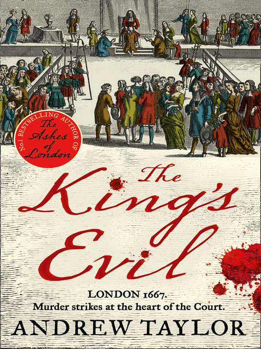 Title details for The King's Evil by Andrew Taylor - Available